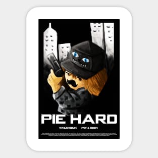 Pie Hard Sticker